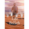 Life and Breath