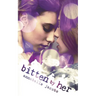 Bitten by Her