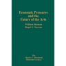 Economic Pressures & the Future