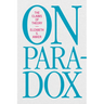 On Paradox: The Claims of Theory