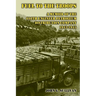 Fuel to the Troops: A Memoir of the 698th Engineer Petroleum Distribution Company 1943-1945