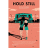 Hold Still