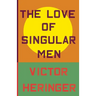 The Love of Singular Men