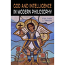 God and Intelligence in Modern Philosophy