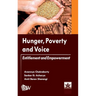 Hunger Poverty and Voice: Entitlement and Empowerment