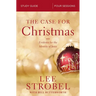 The Case for Christmas Bible Study Guide: Evidence for the Identity of Jesus