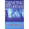 Dancing in the Wilderness