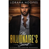 The Billionaire's Secret: A Sweet Billionaires Romance
