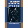 The Union Makes Us Strong: Radical Unionism on the San Francisco Waterfront