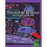 Heroes of Science: Black History Coloring Book
