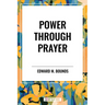 Power Through Prayer