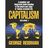 Capitalism: A Treatise on Economics, Vol. 1