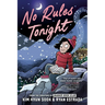 No Rules Tonight: A Graphic Novel