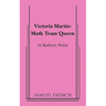 Victoria Martin: Math Team Queen