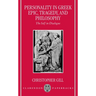 Personality in Greek Epic, Tragedy, and Philosophy: The Self in Dialogue