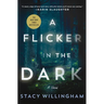 A Flicker in the Dark