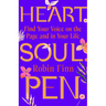 Heart. Soul. Pen.: Find Your Voice on the Page and in Your Life