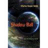 Shadow Ball: New and Selected Poems