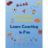 Activity Book For Toddlers: Educational & Fun Toddler Activities, Workbook for Count Toys and Name their.