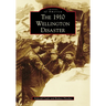 The 1910 Wellington Disaster