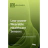 Low-power Wearable Healthcare Sensors