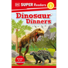DK Super Readers Level 2 Dinosaur Dinners