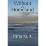 Without a Homeland