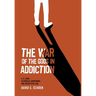The War Of The Gods In Addiction: C. G. Jung, Alcoholics Anonymous, and Archetypal Evil