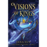 Visions of Kings: The Seer's Blessing: Book 3
