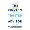 Modern Trusted Advisor: Best Practices for High Value Executive Consultation