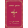 The Roman Ritual: Volume I: Sacraments and Processions