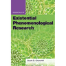 Essentials of Existential Phenomenological Research