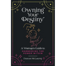 Owning Your Destiny