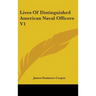 Lives Of Distinguished American Naval Officers V1