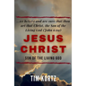 Jesus Christ Son of the Living God: Understanding the revelation that builds the ekklesia