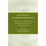 Educational Leadership Preparation: Innovation and Interdisciplinary Approaches to the Ed.D. and Graduate Education
