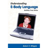 Understanding E-Body Language: Building Trust Online