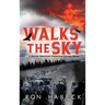 Walks The Sky