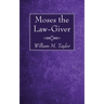 Moses the Law-Giver