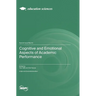 Cognitive and Emotional Aspects of Academic Performance