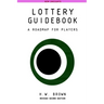 Lottery Guidebook: A Roadmap for Players, New Insights Revised