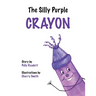 The Silly Purple Crayon