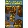 Dangerous Suggestions