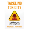 Tackling Toxicity: A Skill-Based Guide to Addressing Toxicity