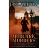 The Mudlark Murders: A Victorian Historical Murder Mystery