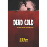 Dead Cold: An Ada Picou Adventure