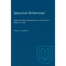 'Speculum Britanniae': 'Regional Study, Antiquarianism, and Science in Britain to 1700