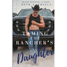 Taming The Rancher's Daughter