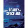 The Beauty of Space Art: An Illustrated Journey Through the Cosmos
