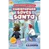 Christopher saves Santa-The Adventures of Christopher & Rocket